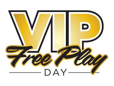 VIP Free Play Day