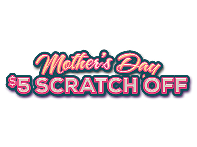 Mothers Day $5 Scratch Off