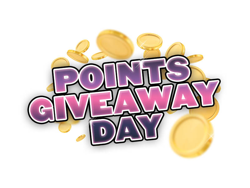 Points Giveaway Day