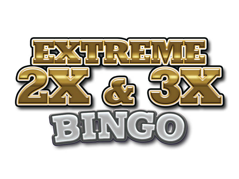 Extreme 2x and 3x Pay Bingo