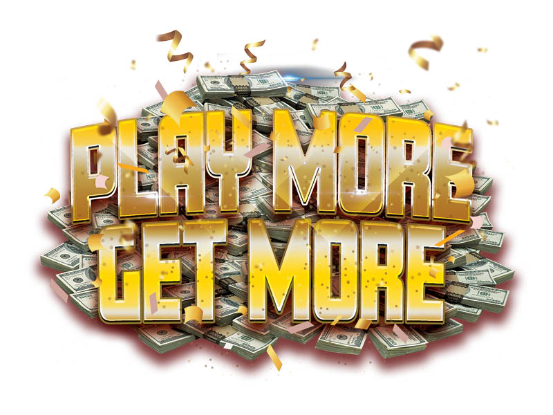 Play More, Get More