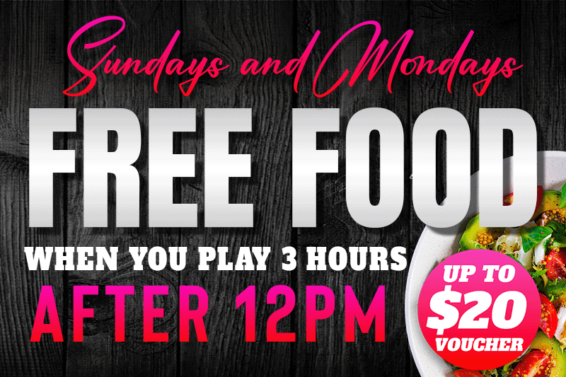 FREE FOOD! MONDAYS & SUNDAYS 