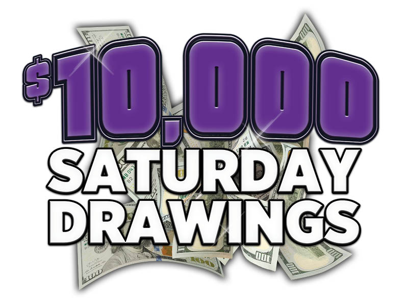 $10,000 Saturday Drawings