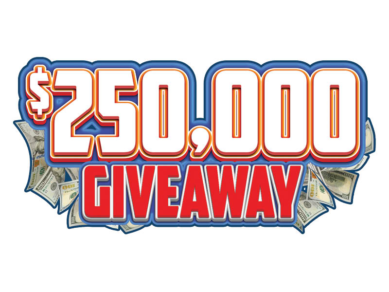 $250,000 Giveaway