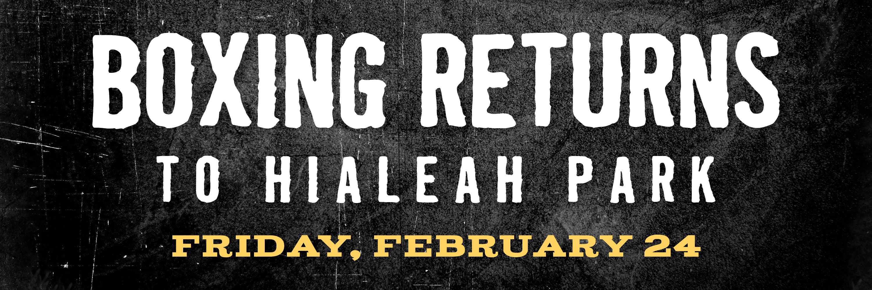 Boxing Returns to Hialeah Park - Friday, February 24